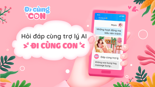 Mách mẹ cách Hỏi-Đáp với chatbot AI Đi Cùng Con