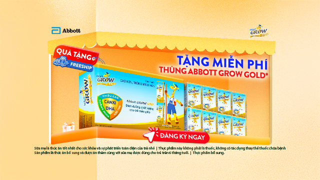 Tặng bé thùng sữa Abbott Grow Gold - Miễn phí ship toàn quốc!